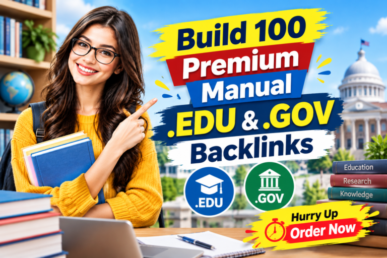 Build 100 Premium Manual. EDU &amp. GOV Backlinks To Strengthen Your Website Authority & Ranking for $5