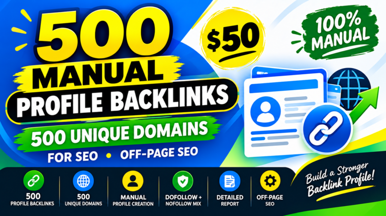 I Will Build 500 Manual Profile Backlinks From Unique Domains for SEO for $50 I Will Build 500 Manual Profile Backlinks From Unique Domains for SEO for $50